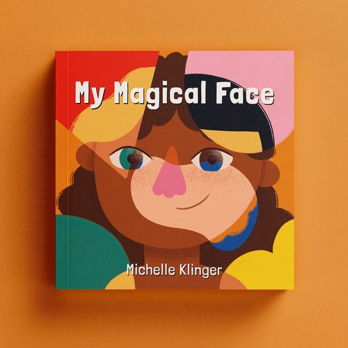 Children's book cover with the title 'My Magical Face book cover'