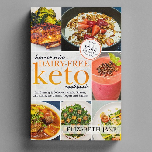 Food book cover with the title 'Homemade Dairy-Free Keto Cookbook'