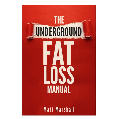 Diet design with the title 'This Banned Fat Loss Book Needs a Kick-Ass Cover. You in?'