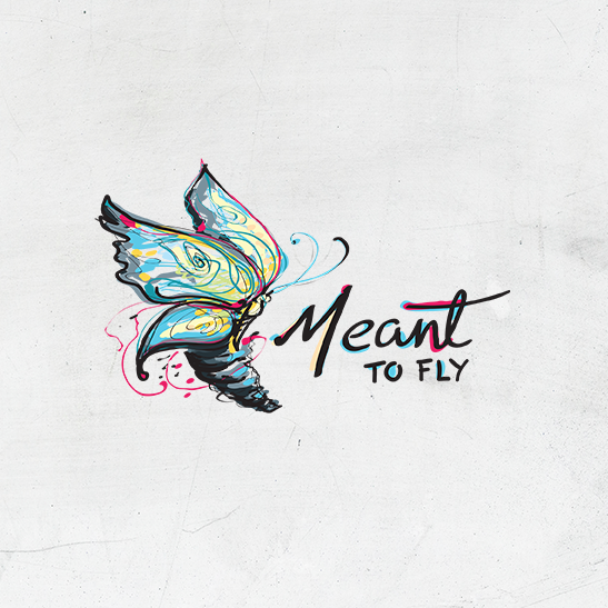 Butterfly logo with the title 'Meant To Fly'