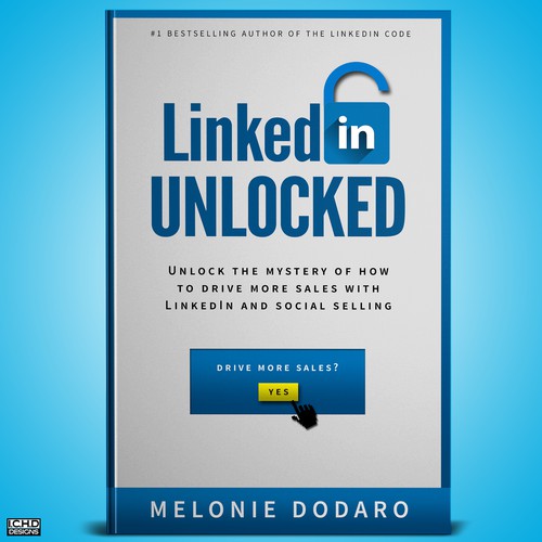 Online marketing design with the title 'LinkedIn Unlocked  by Melonie Dodaro'