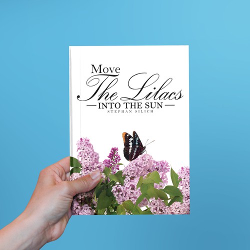 Title design with the title 'Book cover for Move the Lilacs into the Sun'