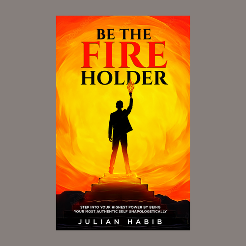 Motivational book cover with the title 'Be the Fireholder'