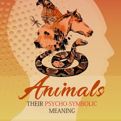 Education book cover with the title 'Animals their Psycho-Symbolic Meaning by Dr. Michael J. Lincon'