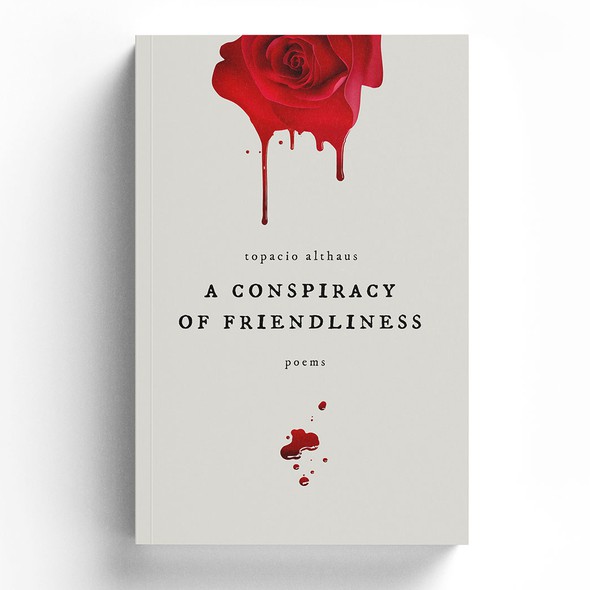 Poetry book cover with the title 'A conspiracy of friendliness'