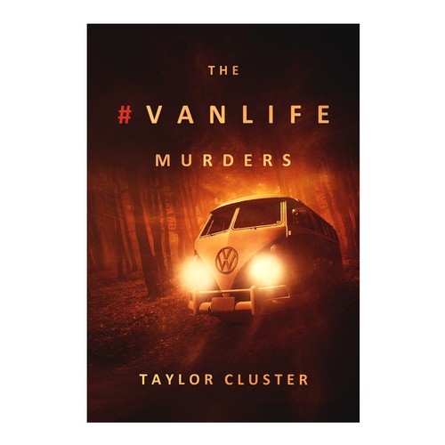 Murder mystery book cover with the title 'book cover ''The #Vanlife Murders'''