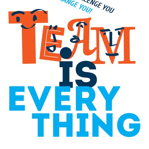 Collaboration design with the title 'TEAM IS EVERYTHING'