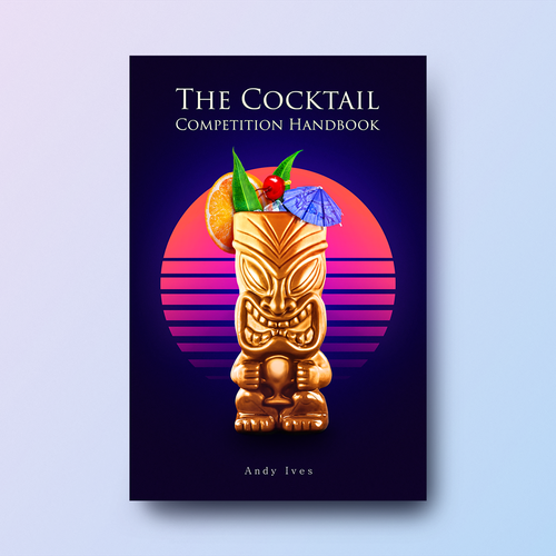 Tiki design with the title 'The Cocktail competition book cover'