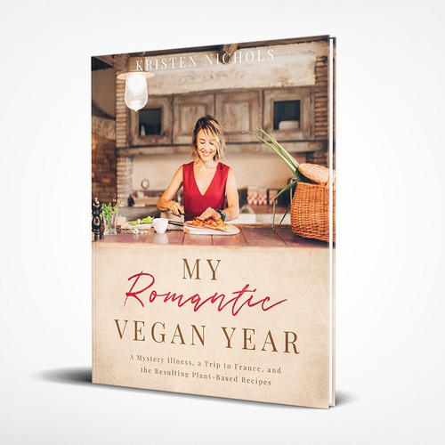 Nonfiction book cover with the title '"My Romantic Vegan Year" Cookbook'