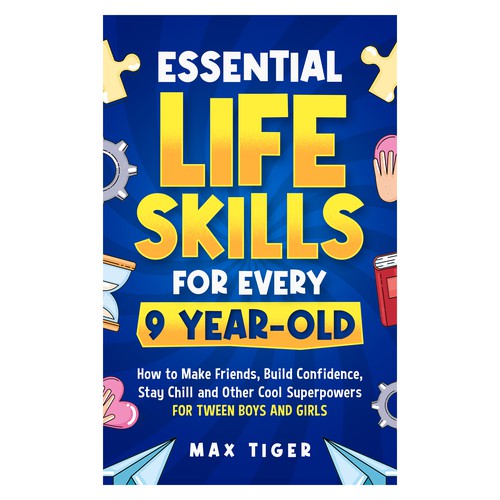 Kids book cover with the title 'Essential Life Skills For Every 9 Year-Old'