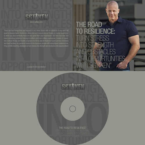 CD artwork with the title 'Create a CD sleeve and disc face for SGT Ken's audio CD - The Road toResilience'