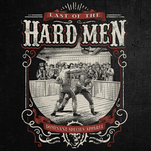 Masculine t-shirt with the title 'LAST OF THE HARD MEN'