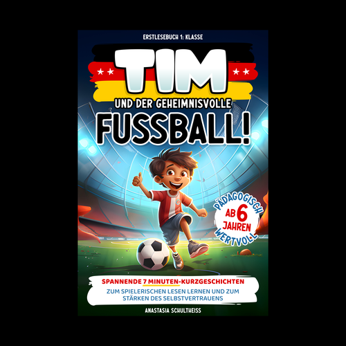 Education book cover with the title 'Tim und der geheimnisvolle Fußball!'
