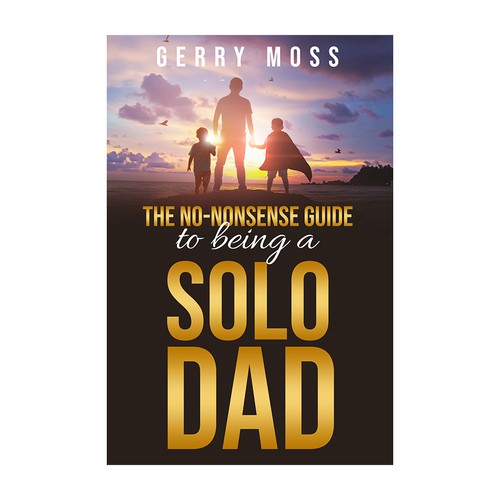 Parenting book cover with the title 'Solo Dad'