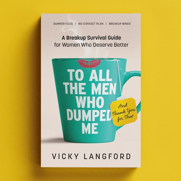 Bold design with the title 'To All the Men Who Dumped Me and Thank You for That'