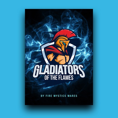 Gladiator design with the title 'Gladiators of the flames - poster'