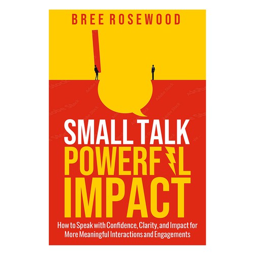 Communications design with the title 'Small Talk Powerful impact'
