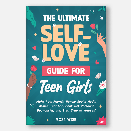 Teen book cover with the title 'Self-Love Guide for Teen Girls'