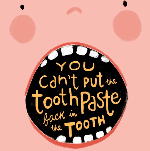 Lettering artwork with the title 'Toothpaste and tooth #3'