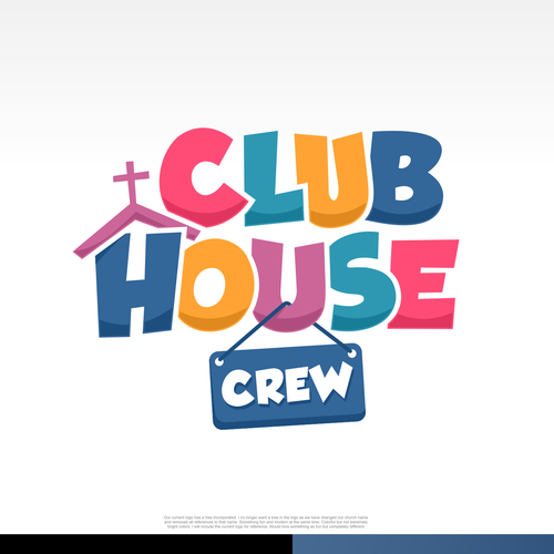 Board design with the title 'Club House Crew'