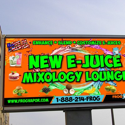 Bright, attractive, clean, billboard, for NEW E-Juice mixology lounge