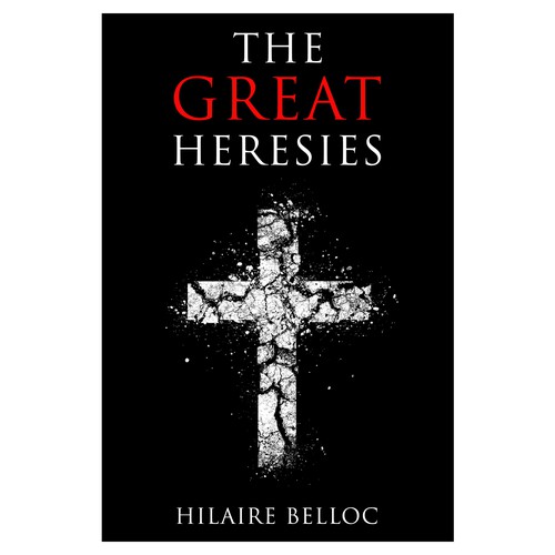 Black and white book cover with the title 'The Great Heresies - book cover'