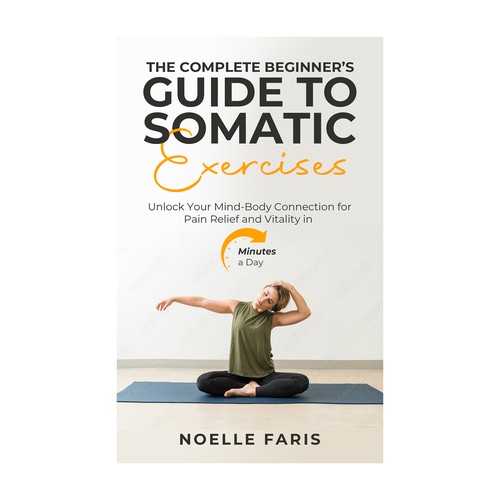 Yoga book cover with the title 'The Complete Beginner’s Guide to Somatic Exercises'