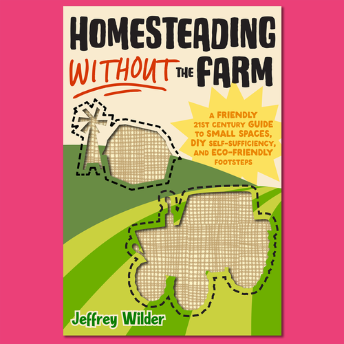 Cartoon book cover with the title 'Book Cover: Homesteading Without the Farm'