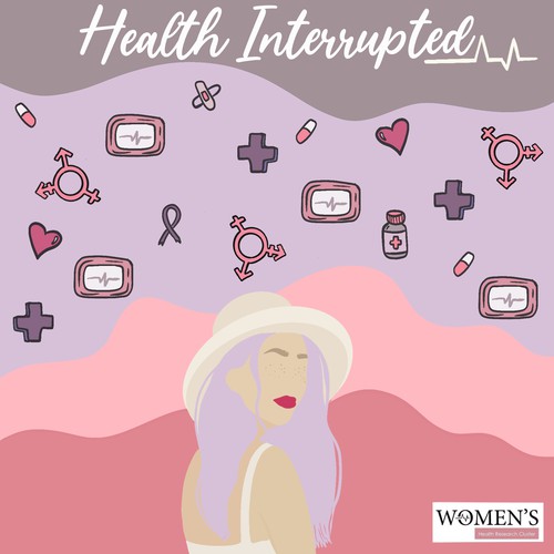 Health artwork with the title 'cover for podcast Health interrupted'