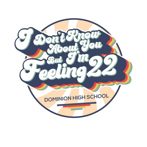 Summer t-shirt with the title 'Dominion high schools 22 '