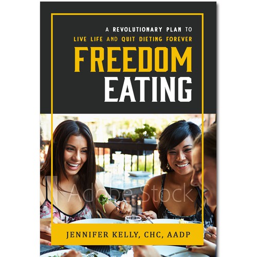 Food book cover with the title 'Freedom Eating'