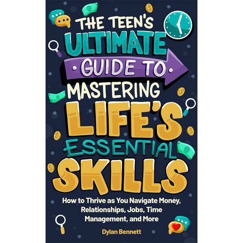 Teen book cover with the title 'The Teen's Ultimate Guide to Mastering Life Essential Skills'