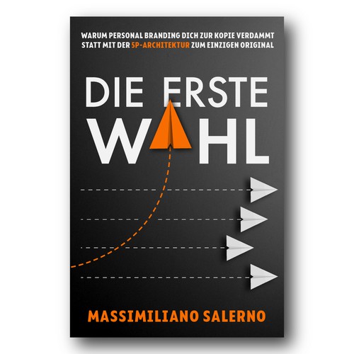 Leadership book cover with the title 'Die Erste Wahl Leadership Book Cover'