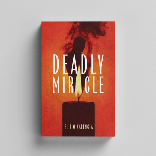 Intriguing design with the title 'Deadly Miracle Book Cover'