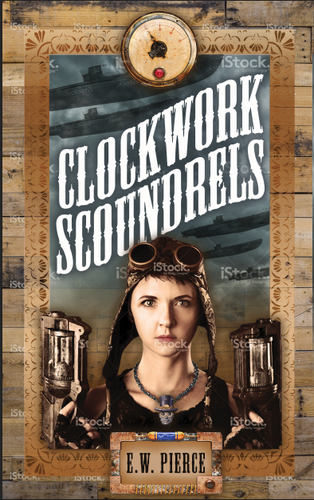 Wood book cover with the title 'Clockwork Scoundrels book cover'