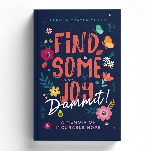 Happiness design with the title 'Find Some Joy, Dammit! '