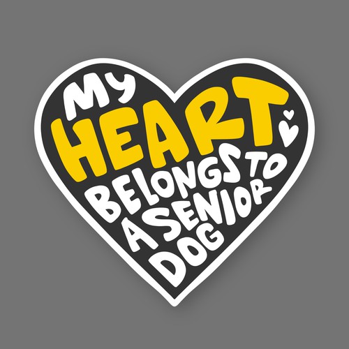 Typographic design with the title 'MY HEART BELONGS TO A SENIOR DOG'