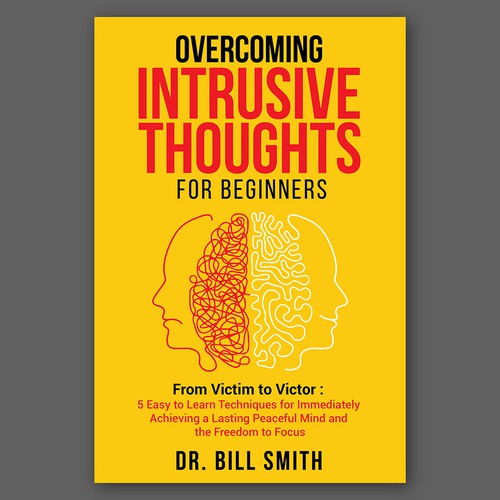 Focus design with the title 'In contest From Victim to Victor: Easy to Learn Techniques for Overcoming Intrusive Thoughts'