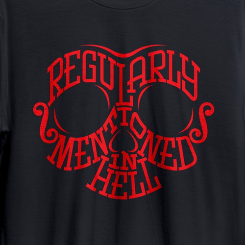 Skull t-shirt with the title 'Regularly Mentioned In Hell'