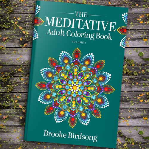 Coloring design with the title 'The Meditative Adult Coloring Book'