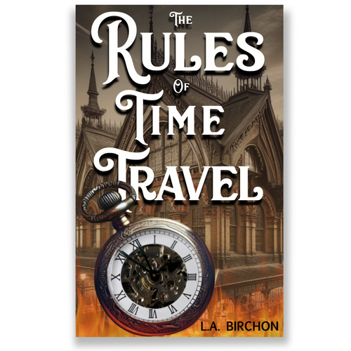 Time travel book cover with the title 'The Rules of Time travel '