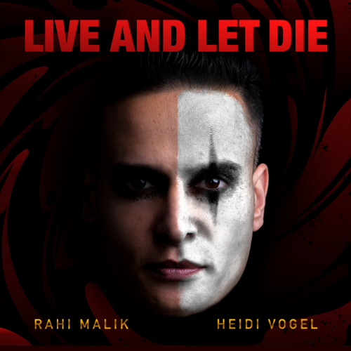 Scary design with the title 'Live And Let Die by Rahi Malik'