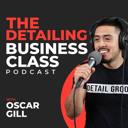 Podcast design with the title 'The Detailing Business Class Podcast'