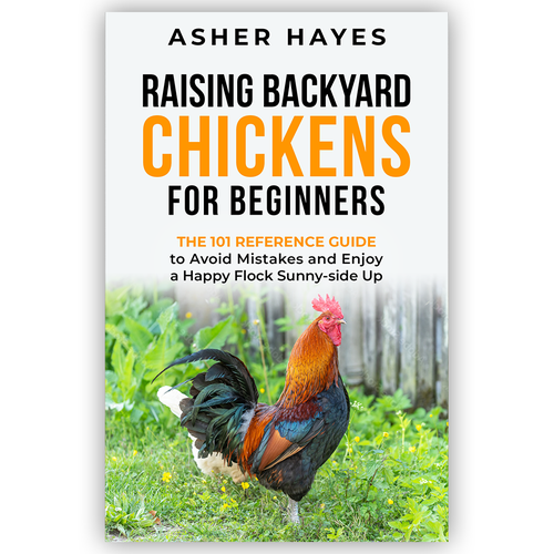 Bright book cover with the title 'World class creative cover design for Raising Chickens for Beginners'