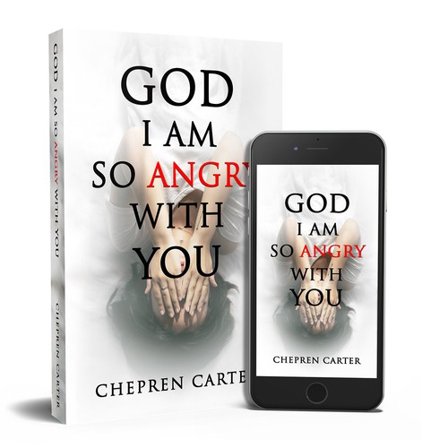 Photo editing design with the title 'God I Am So Angry With You - Book Cover'