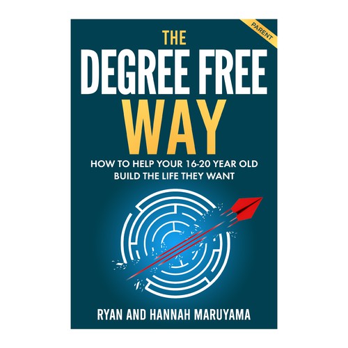Education book cover with the title 'The Degree Free Way'