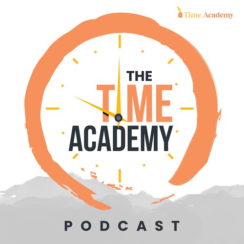 Time design with the title 'Cover for New Podcast entitled 'The Time Academy Podcast''