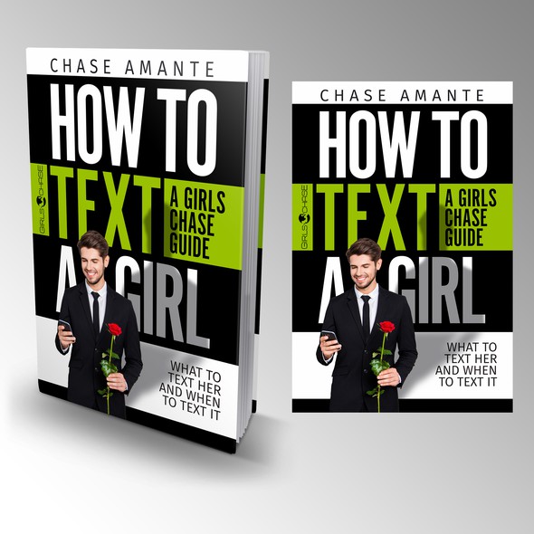 Green and black design with the title 'How to Text a Girl: A Girls Chase Guide'