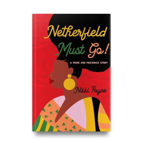 Romance book cover with the title 'Book cover for "Netherfield Must Go!"'