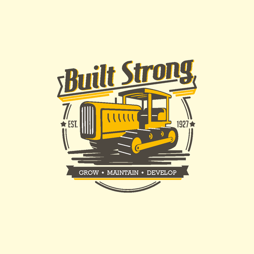 Bulldozer design with the title 'Built Strong'